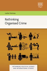 Rethinking Organised Crime (Rethinking Political Science and International Studies series)