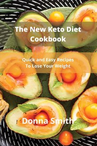 The New Keto Diet Cookbook