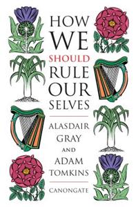 How We Should Rule Ourselves