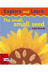 The Small Small Seed