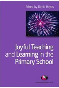 Joyful Teaching and Learning in the Primary School