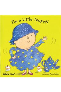 I'm a Little Teapot