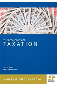 Economics of Taxation (13th Edition 2013/14)