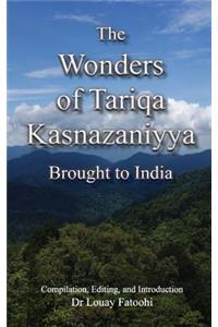 Wonders of Tariqa Kasnazaniyya Brought to India