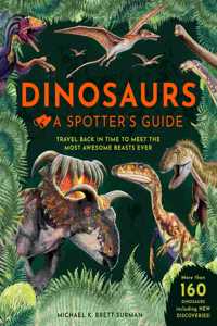 Dinosaurs: A Spotter's Guide