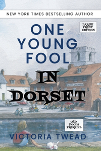 One Young Fool in Dorset - LARGE PRINT