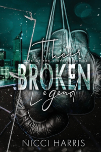 Their Broken Legend
