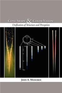 Cone Shape and Color Vision