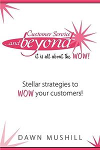 Customer Service and Beyond