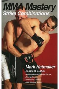 MMA Mastery: Strike Combinations