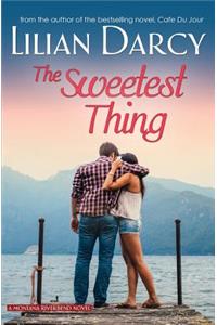 The Sweetest Thing: A River Bend Novel