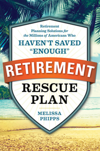 The Retirement Rescue Plan