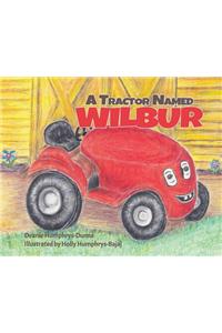 A Tractor Named Wilbur
