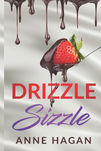 Drizzle Sizzle