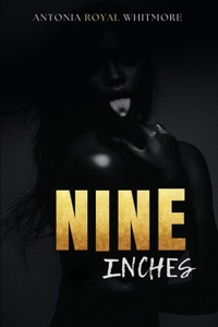 Nine Inches