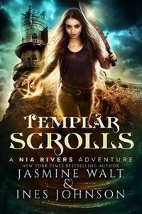 Templar Scrolls: A Nia Rivers Adventure: Volume 3 (Nia Rivers Adventures)