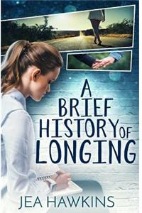 A Brief History of Longing