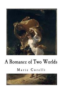Romance of Two Worlds