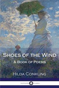 Shoes of the Wind; A Book of Poems