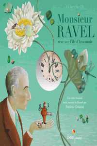 Monsieur Ravel reve sur l'ile d'Insomnie (Livre + CD) Conte musical