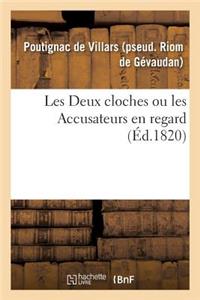 Les Deux Cloches Ou Les Accusateurs En Regard