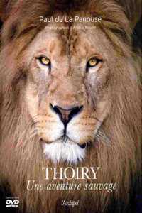Thoiry, une aventure sauvage
