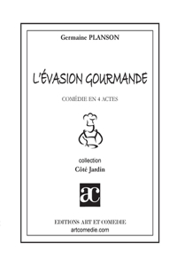 L'évasion gourmande
