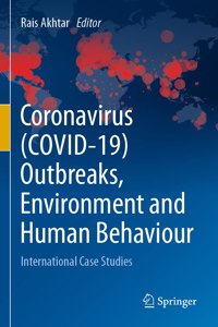 Coronavirus (COVID-19) Outbreaks, Environment and Human Behaviour