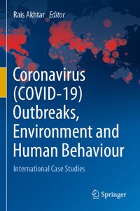 Coronavirus (Covid-19) Outbreaks, Environment and Human Behaviour