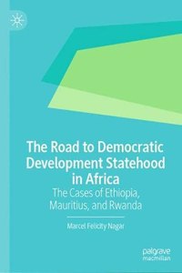The Road to Democratic Development Statehood in Africa