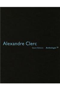 Alexandre Clerc: Anthologies 31