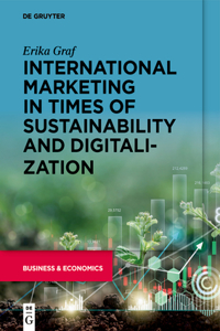 International Marketing in Times of Sustainability and Digitalization