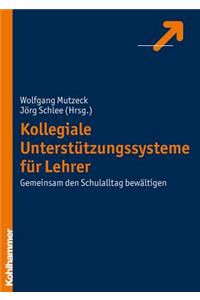 Kollegiale Unterstutzungssysteme Fur Lehrer