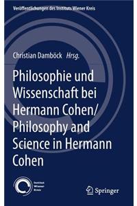 Philosophie Und Wissenschaft Bei Hermann Cohen/Philosophy and Science in Hermann Cohen