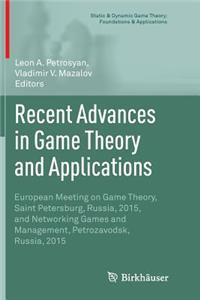 Recent Advances in Game Theory and Applications