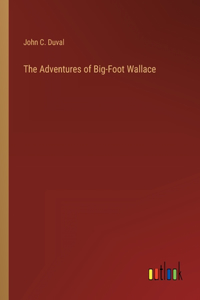 Adventures of Big-Foot Wallace