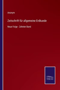 Zeitschrift für allgemeine Erdkunde