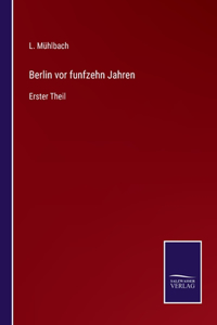 Berlin vor funfzehn Jahren