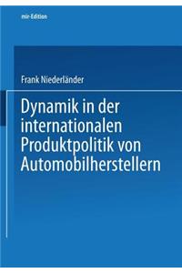 Dynamik in Der Internationalen Produktpolitik Von Automobilherstellern