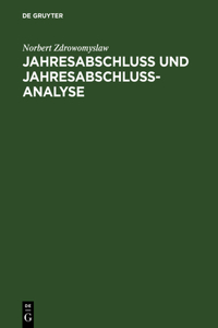 Jahresabschluss und Jahresabschlussanalyse