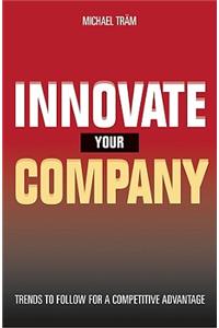 Innovate Your Company
