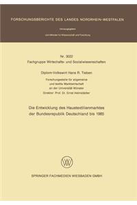 Die Entwicklung des Haustextilienmarktes der Bundesrepublik Deutschland bis 1985
