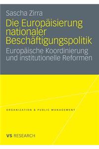 Die Europäisierung nationaler Beschäftigungspolitik