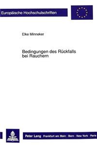 Bedingungen des Rueckfalls bei Rauchern