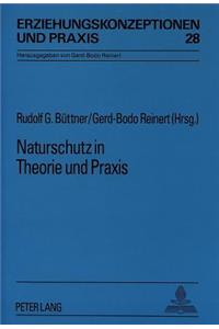 Naturschutz in Theorie und Praxis