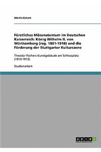 Fürstliches Mäzenatentum im Deutschen Kaiserreich