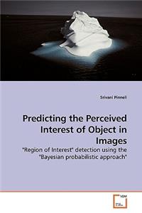 Predicting the Perceived Interest of Object in Images