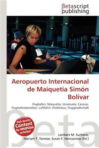 Aeropuerto Internacional de Maiquetia Simon Bolivar