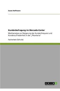 Kundenbefragung im Mercado-Center