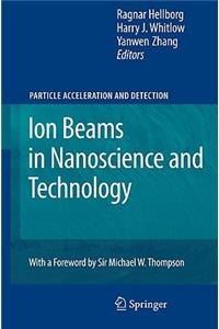 Ion Beams in Nanoscience and Technology